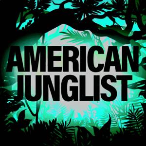 The American Junglist