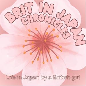 Brit in Japan Chronicles: Life in Japan by a British Girl