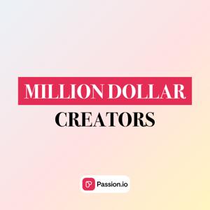 Million Dollar Creators