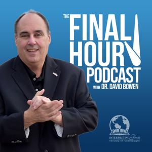 The Final Hour by Dr. David Bowen