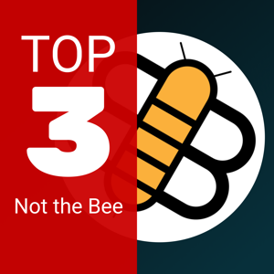 The Top Three from Not The Bee by Not The Bee