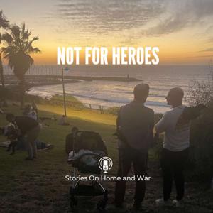 Not For Heroes by Not For Heroes