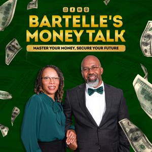 Bartelle's Money Talk