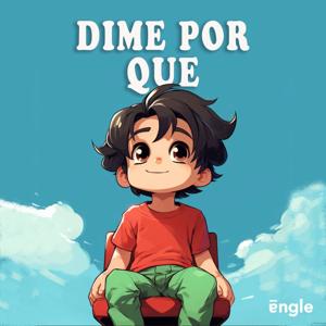 Dime por qué / Pregunta para niños