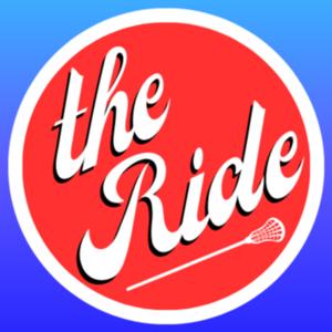 The Ride: Lacrosse Podcast by The Ride: Lacrosse Podcast