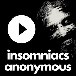 Insomniacs Anonymous: Creepy, True Short Stories