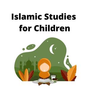 Islamic Studies for Children by Dr. Gazala Naheed