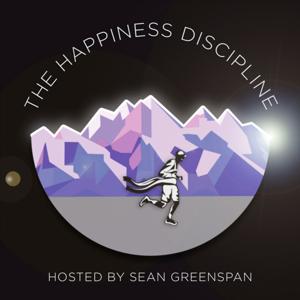 The Happiness Discipline