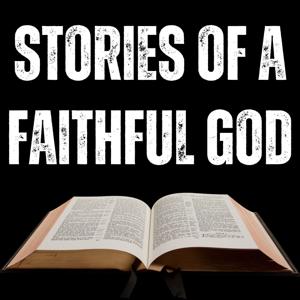 Stories of a Faithful God