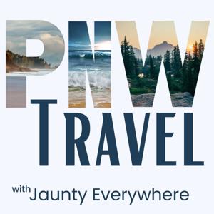 PNW Travel with Jaunty Everywhere