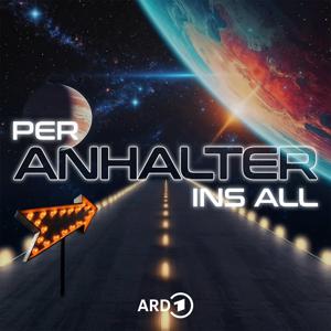 Per Anhalter ins All - SciFi-Hörspiel-Klassiker by ARD