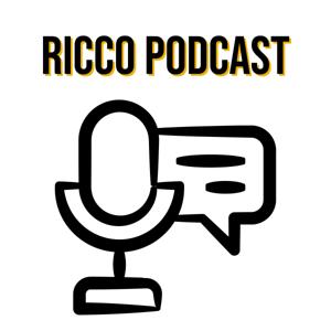 Ricco Podcast