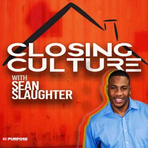 Closing Culture with sean slaughter by Sean Slaughter