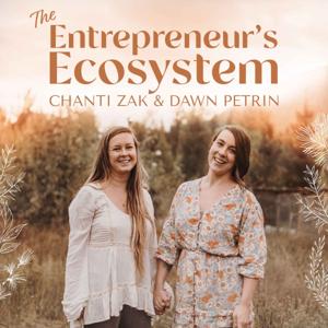 The Entrepreneur’s Ecosystem by Chanti Zak & Dawn Petrin