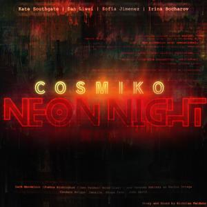 COSMIKO: Neon Night by Visit The Cosmiko