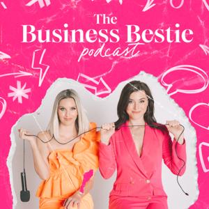 The Business Bestie Podcast by Expert with Influence
