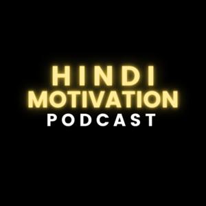 Hindi Motivation Podcast