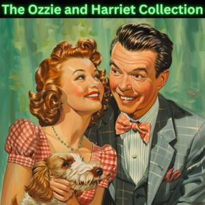 The Ozzie and Harriet Collection