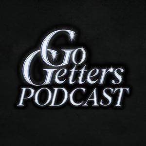 Go Getters Podcast