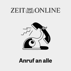 Anruf an alle by ZEIT ONLINE