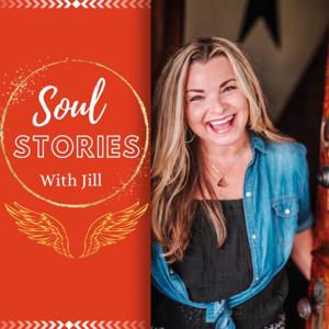 Soul Stories With Jill