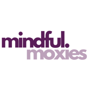 Mindful Moxies by Adrianna Foster and Luly B. Carreras