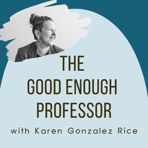 The Good Enough Professor