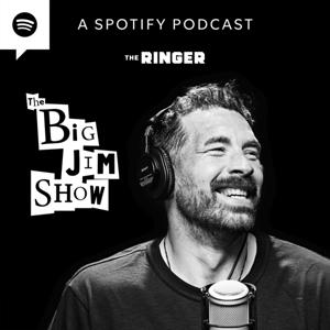 The Big Jim Show by The Ringer