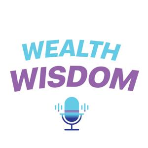 Wealth Wisdom Podcast