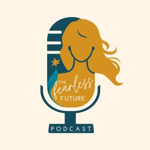 The Fearless Future Podcast By The Guiding Star Project