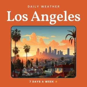 Los Angeles Weather Daily by Fast Foundations