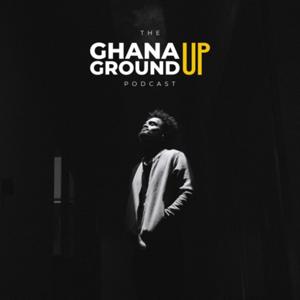 Ghana Ground Up by Desmond Kafui