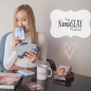 The NamaSLAY Podcast