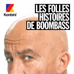 Les Folles Histoires de Boombass by Konbini