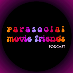 Parasocial Movie Friends