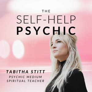 The Self-Help Psychic by Tabitha Stitt, The Self-Help Psychic, Teacher and Healer