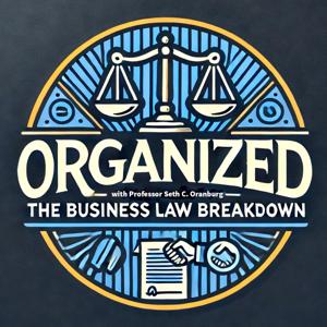 Organized: The Business Law Breakdown