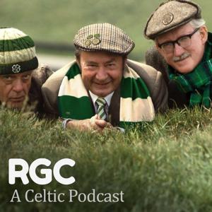 RGC - A Celtic Podcast by The RGC Lads