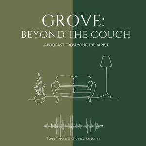 Grove: Beyond The Couch