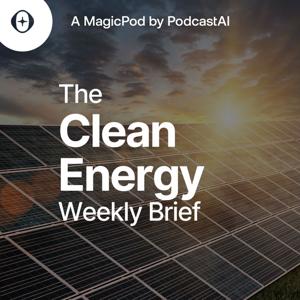 The Clean Energy Weekly Brief