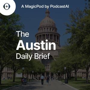 The Austin Daily Brief