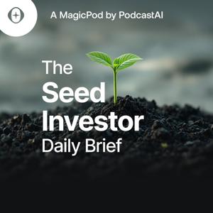 The Seed Investor Daily Brief