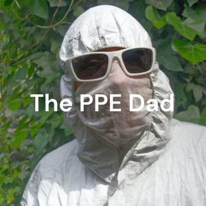 The PPE Dad - The Lessons, Frustrations and Victories of PPE Trade, and Life in Thailand