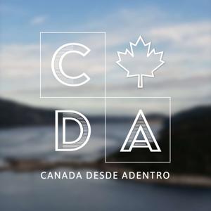 Canada Desde Adentro Podcast