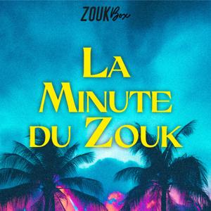 La Minute du Zouk