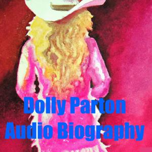 Dolly Parton - Audio Biography by Quiet. Please