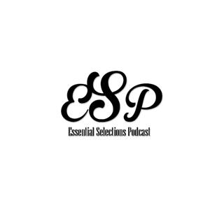 The Essential Selections' Podcast