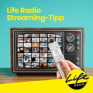 Der Life Radio Streamingtipp