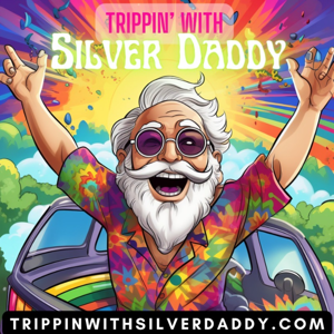Trippin With Silver Daddy