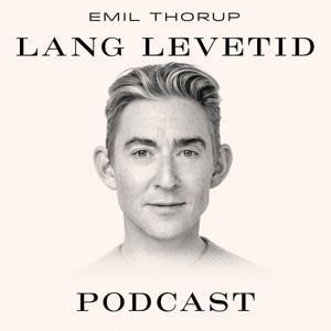 Lang Levetid Podcast by Emil Thorup